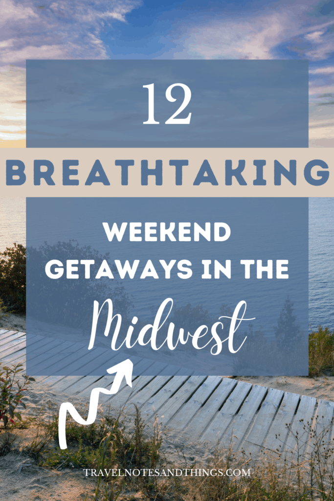 long weekend getaways in the midwest