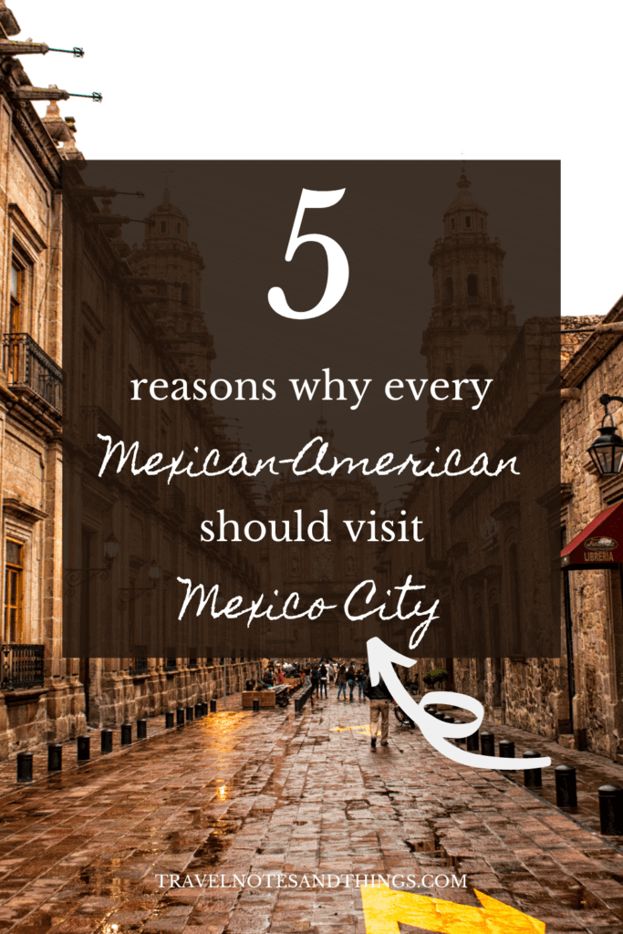 reasons to visit Mexico